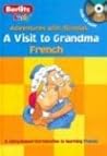 A Visit to Grandma: French (Les aventures avec Nicolas / Adventures with Nicholas) (French Edition)