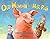 The Old Woman and Her Pig: ...