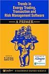 Trends in Energy Trading, Transaction and Risk Management Software - A Primer