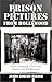 Prison Pictures from Hollywood by James Robert Parish