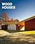 Wood Houses