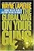The Global War on Your Guns by Wayne LaPierre