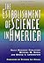 The Establishment of Science in America: 150 Years of the American Association for the Advancement of Science