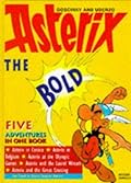 Asterix the Bold: Five Adventures in One Book