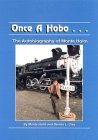 Once A Hobo  by Dennis L. Clay