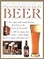 The Complete Guide to Beer (Illustrated Encyclopedia)