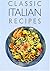 Classic Italian Recipes by Judy Bugg