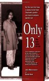 Only 13: The True Story of Lon (Paperback)