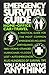 Emergency Survival Guide: You Can Survive Anything