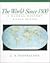 World Since 1500, The: A Gl...