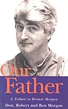Our Father: A Tribute to Dermot Morgan
