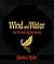 Wind and Water by Carole J. Hyder