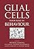 Glial Cells by Peter R. Laming Glial Cells by Peter R. Laming