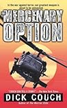 The Mercenary Option