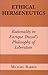 Ethical Hermeneutics: Rationality in Enrique Dussel's Philosophy of Liberation