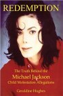 Redemption: The Truth Behind the Michael Jackson Child Molestation Allegations