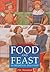 Food and Feast in Medieval ...