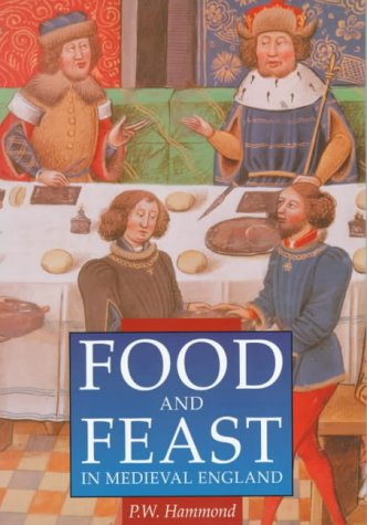 Food and Feast in Medieval England (Paperback)