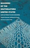 Seaweeds of the Southeastern United States: Cape Hatteras to Cape Canaveral
