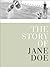 The Story of Jane Doe by Jane Doe