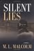 Silent Lies by Mary Lee Malcolm