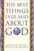 The Best Things Ever Said About God