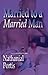Married To A Married Man by Nathanial Portis