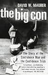 The Big Con by David W. Maurer
