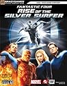 Fantastic Four: Rise of the Silver Surfer - Official StrategyGuide Fantastic Four: Rise of the Silver Surfer - Official StrategyGuide