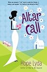 Altar Call by Hope Lyda