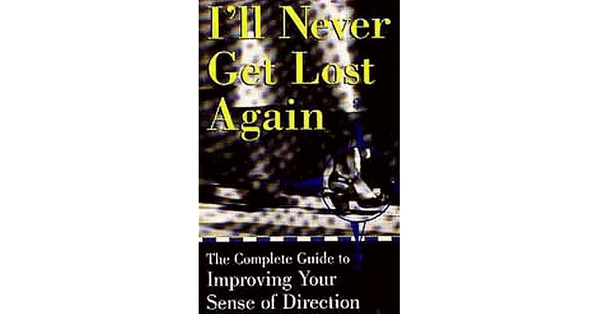 I'll Never Get Lost Again by Linda Grekin