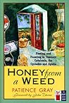 Honey from a Weed...