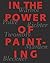 In the Power of Painting by Peter Fischer