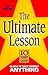The Ultimate Lesson: 10 Poi...