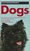 Harper's Illustrated Handbook of Dogs by Roger A. Caras