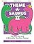 Totline Theme-A-Saurus II ~ The Great Big Book of More Mini T... by Gary Mohrmann