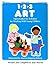 Totline 123 ART ~ Open-Ended Art Activities for Working with ... by Jean Warren