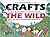Crafts for Kids who Are Wild about the Wild
