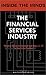 The Financial Services Industry: The Future of Financial Services-Risks, Opportunities & Areas to Watch (Inside the Minds)