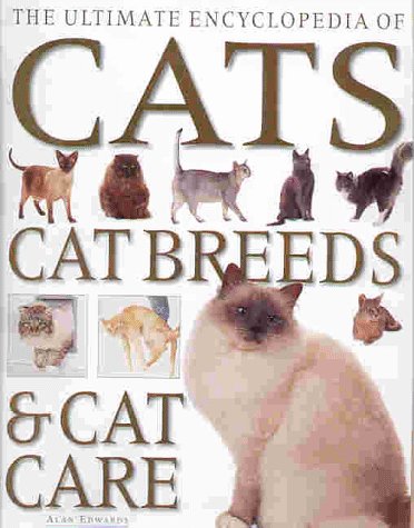 The Ultimate Encyclopedia of Cats, Cat Breeds & Cat Care (Hardcover)