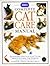 The RSPCA Complete Cat Care Manual by Andrew Edney