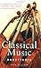 Classical Music Unbuttoned by Fred Plotkin