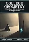 College Geometry: A Problem Solving Approach with Applications