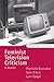 Feminist Television Criticism: A Reader (Oxford Television Studies)