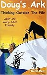 Doug's Ark: Thinking Outside the Pile Doug's Ark: Thinking Outside the Pile