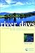 River Days: Exploring the Connecticut River and Its History from Source to Sea