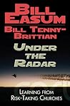 Under the Radar: Learning from Risk-Taking Churches