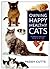 Owning Happy, Healthy Cats: A Complete Practical Guide to Cat Care