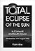 Total Eclipse of the Sun in Cornwall and South Devon: Wednesday, 11 August 1999
