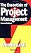 The Essentials of Project Management